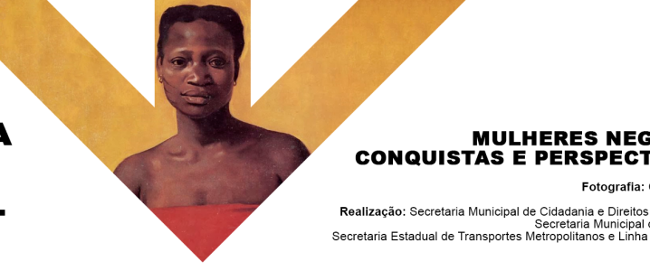 MULHERES NEGRAS, CONQUISTAS E PERSPECTIVAS